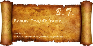 Braun Trajánusz névjegykártya